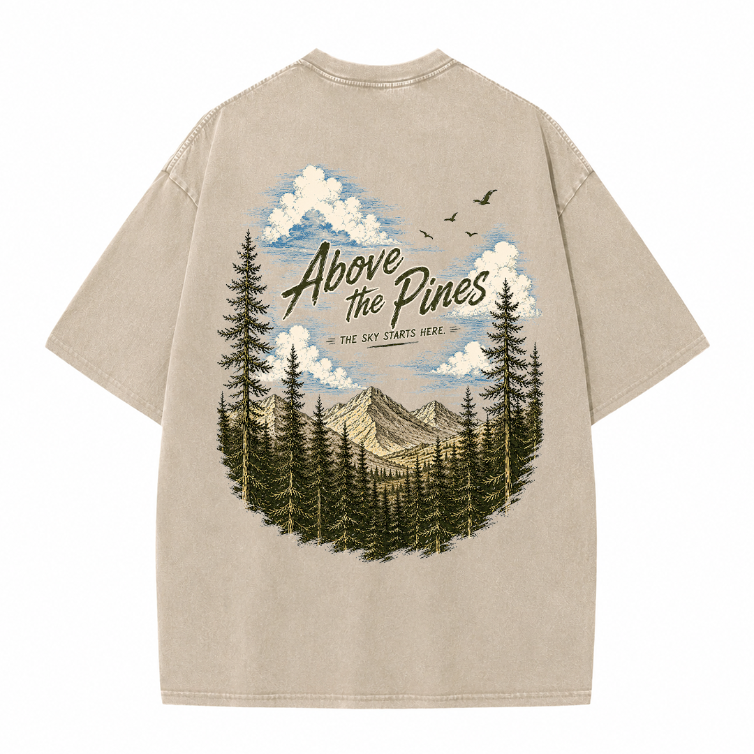 Above the Pines Beneath Endless Skies Vintage Washed T-Shirt