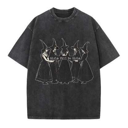 Girls Will Be Girls Witch Tee