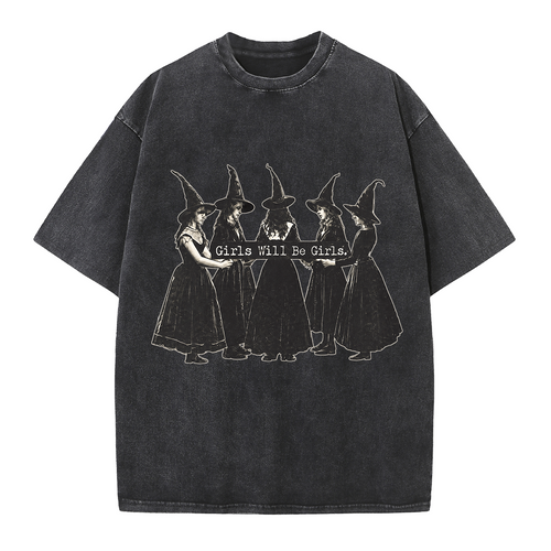 Girls Will Be Girls Witch Tee