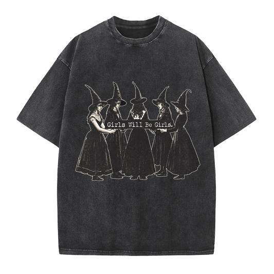 Girls Will Be Girls Witch Tee